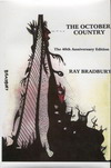 Сборник рассказов «Октябрьская страна» (The October Country) Октябрьская страна (The October Country) -- сборник Брэдбери