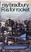 Сборник рассказов «Р — значит ракета» (R Is For Rocket) Р — значит ракета (R Is For Rocket) -- сборник Брэдбери