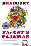 Сборник рассказов «Кошкина пижама» (The Cat's Pajamas) Кошкина пижама (The Cat's Pajamas) -- сборник Брэдбери